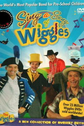 The Wiggles: Sing a Song of Wiggles