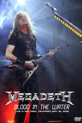 Megadeth: Blood in the Water - Live in San Diego