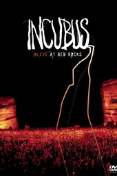 Incubus : Alive at Red Rocks
