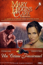 Mary Higgins Clark : Un crime passionnel