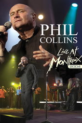 Phil Collins - Live at Montreux 2004