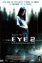 The Eye 2 : Renaissances