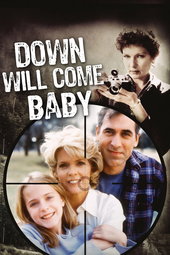 Down Will Come Baby