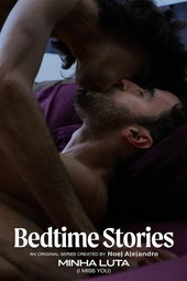 Bedtime Stories: Minha Luta (I Miss You)