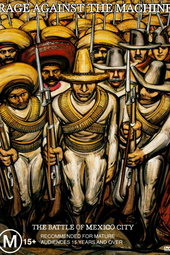 Rage Against The Machine: The Battle Of Mexico City