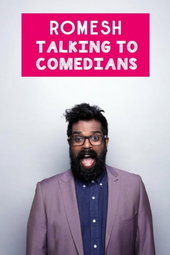 Romesh: Talking to Comedians