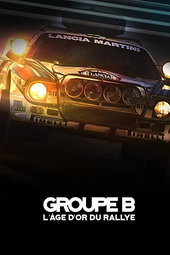 Groupe B : L'age d'Or du Rallye