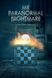 Mon cauchemar paranormal