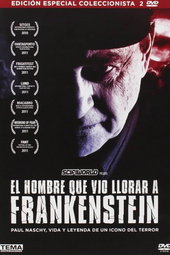 The Man Who Saw Frankenstein Cry
