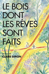 Le bois dont les rêves sont faits