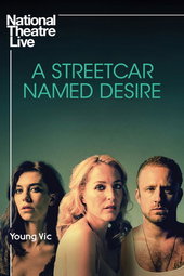 National Theatre Live: A Streetcar Named Desire