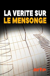 La vérité sur le mensonge