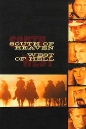 South of Heaven, West of Hell