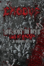 Exodus: Shovel Headed Tour Machine