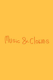 Music & Clowns