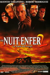 Une nuit en Enfer 2 : Le prix du Sang
