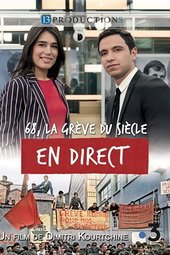 68, la Grève du Siècle en Direct