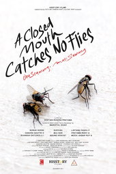 A Closed Mouth Catches No Flies