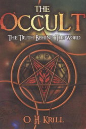 The Occult: The Truth Behind the Word