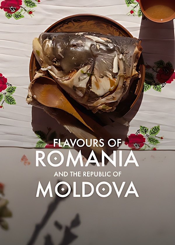 Flavours of Romania Saison 3 (2025) — CinéSérie