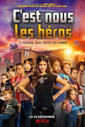 C'est nous les héros