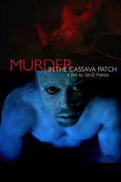 Murder in the Cassava Patch
