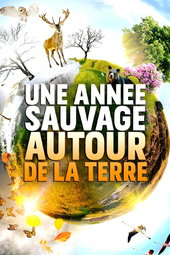 Une année sauvage autour de la terre