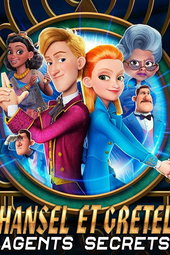 Hansel & Gretel : Agents secrets