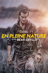 En pleine nature avec Bear Grylls
