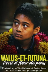 Wallis et futuna, l'exil à fleur de peau