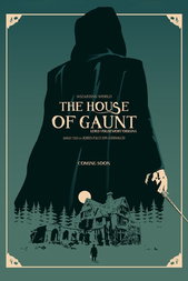 The House of Gaunt : Lord Voldemort Origins