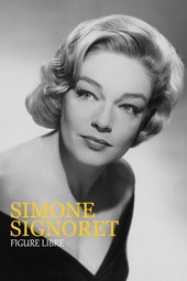 Simone Signoret, figure libre