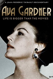 Ava Gardner, la vie est plus belle que le cinéma
