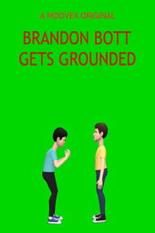 Brandon Bott Gets Grounded