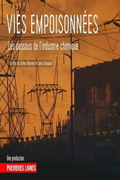 Vies empoisonnées, les dessous de l'industrie chimique