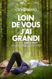 Loin de vous j'ai grandi