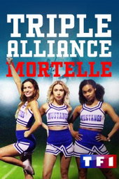 Triple alliance mortelle