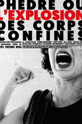 Phèdre ou l'explosion des corps confinés