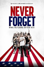 Never Forget: WWE Returns After 9/11