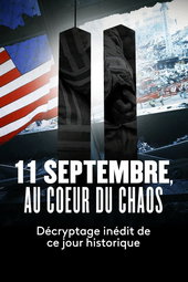 11 septembre, au cœur du chaos