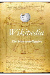 Wikipedia - die Schwarmoffensive