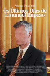 Last Days of Emanuel Raposo