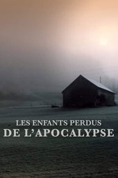 L'apocalypse : les enfants disparus