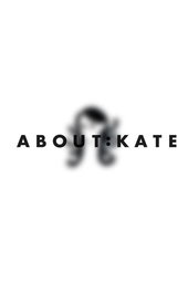 About:Kate