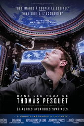 Dans les yeux de Thomas Pesquet et autres aventures spatiales