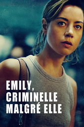 Émily, criminelle malgré elle