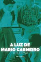A Luz de Mario Carneiro