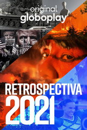 Retrospectiva 2021: Edição Globoplay