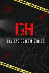 DH - Divisão de Homicídios