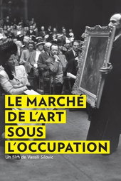 Le Marché de l'art sous l'Occupation